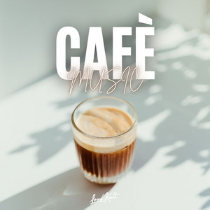 Café Music 2026 ☕ Chill Vibes -  Coffee Lounge - Morning Chill - Relax - Summer Edition cover